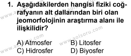 Coğrafya 1 Dersi 2016 - 2017 Yılı 2. Dönem Sınav Soruları 1. Soru