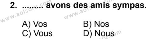 Fransızca 1 Dersi 2011 - 2012 Yılı 1. Dönem Sınav Soruları 2. Soru