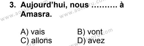 Fransızca 1 Dersi 2011 - 2012 Yılı 3. Dönem Sınav Soruları 3. Soru
