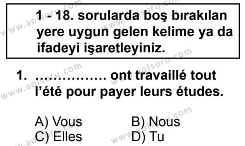Fransızca 1 Dersi 2012 - 2013 Yılı 3. Dönem Sınav Soruları 1. Soru