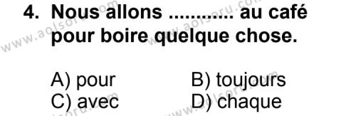 Fransızca 1 Dersi 2013 - 2014 Yılı 3. Dönem Sınav Soruları 4. Soru