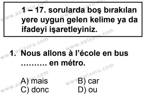 Fransızca 2 Dersi 2011 - 2012 Yılı 3. Dönem Sınav Soruları 1. Soru