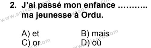 Fransızca 2 Dersi 2011 - 2012 Yılı 3. Dönem Sınav Soruları 2. Soru