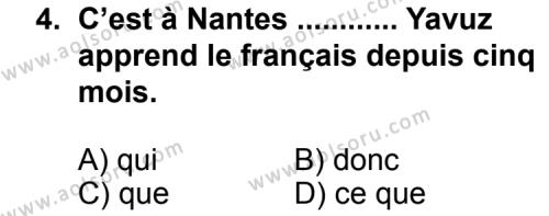 Fransızca 2 Dersi 2012 - 2013 Yılı 1. Dönem Sınav Soruları 4. Soru