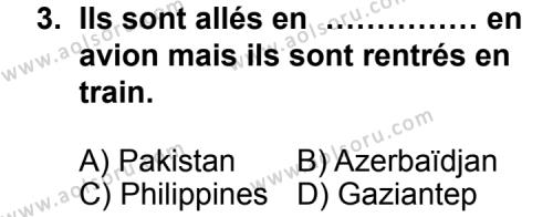 Fransızca 2 Dersi 2012 - 2013 Yılı 3. Dönem Sınav Soruları 3. Soru