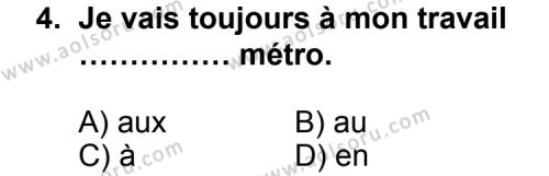 Fransızca 2 Dersi 2012 - 2013 Yılı 3. Dönem Sınav Soruları 4. Soru