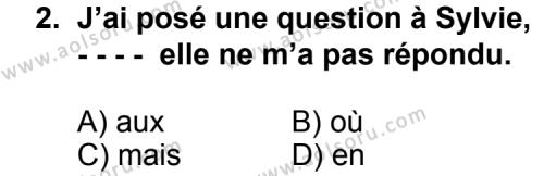 Fransızca 2 Dersi 2015 - 2016 Yılı 3. Dönem Sınav Soruları 2. Soru