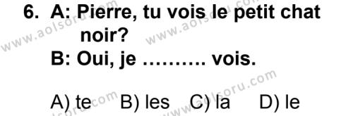 Fransızca 3 Dersi 2011-2012 Yılı 2. Dönem Sınavı 6. Soru