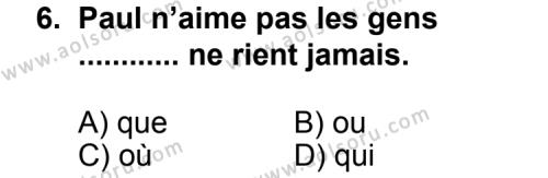 Fransızca 3 Dersi 2012-2013 Yılı 1. Dönem Sınavı 6. Soru