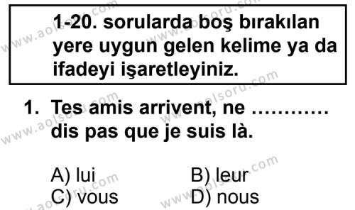 Fransızca 3 Dersi 2012 - 2013 Yılı 2. Dönem Sınav Soruları 1. Soru