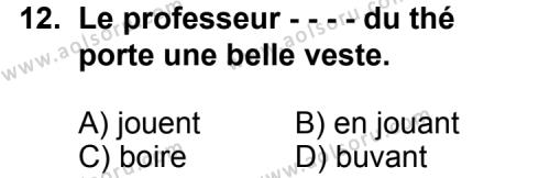 Fransızca 3 Dersi 2015-2016 Yılı 2. Dönem Sınavı 12. Soru