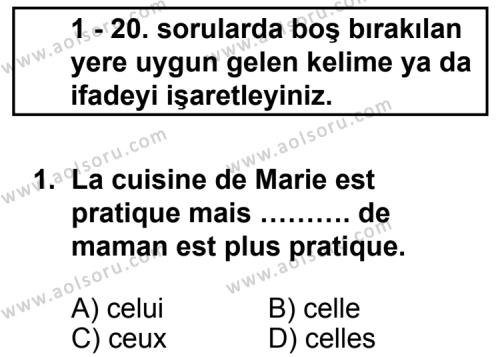 Fransızca 4 Dersi 2011 - 2012 Yılı 2. Dönem Sınav Soruları 1. Soru