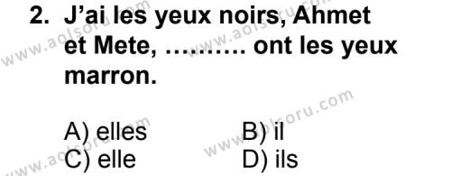 Fransızca 4 Dersi 2011 - 2012 Yılı 3. Dönem Sınav Soruları 2. Soru