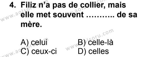 Fransızca 4 Dersi 2011 - 2012 Yılı 3. Dönem Sınav Soruları 4. Soru