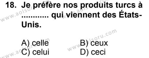Fransızca 4 Dersi 2013-2014 Yılı 2. Dönem Sınavı 18. Soru