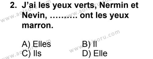 Fransızca 4 Dersi 2014 - 2015 Yılı 1. Dönem Sınav Soruları 2. Soru