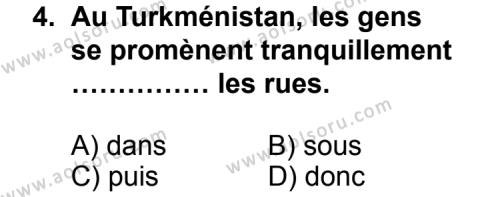 Fransızca 5 Dersi 2012 - 2013 Yılı 3. Dönem Sınav Soruları 4. Soru