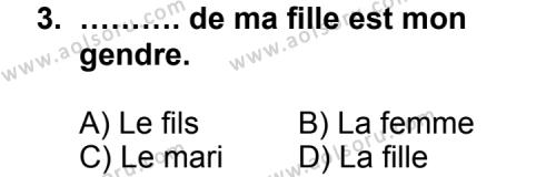 Fransızca 6 Dersi 2011 - 2012 Yılı 1. Dönem Sınav Soruları 3. Soru