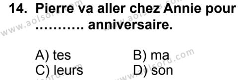 Fransızca 6 Dersi 2011-2012 Yılı 3. Dönem Sınavı 14. Soru