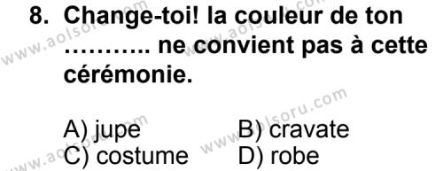 Fransızca 7 Dersi 2011-2012 Yılı 2. Dönem Sınavı 8. Soru