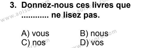 Fransızca 8 Dersi 2012 - 2013 Yılı 1. Dönem Sınav Soruları 3. Soru