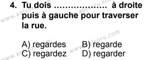 Fransızca 8 Dersi 2012 - 2013 Yılı 3. Dönem Sınav Soruları 4. Soru
