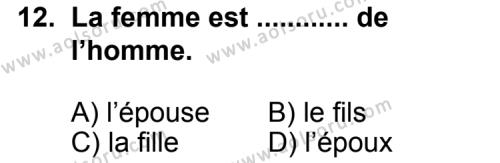 Fransızca 8 Dersi 2013-2014 Yılı 3. Dönem Sınavı 12. Soru