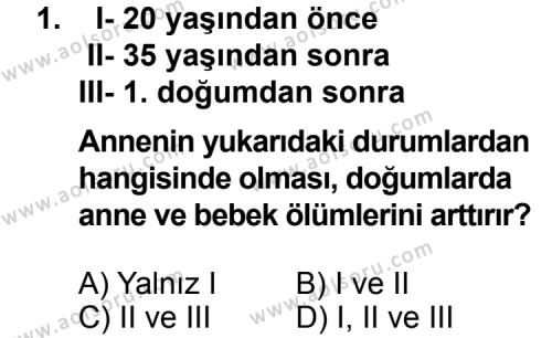 Sağlık Bilgisi 2 Dersi 2014 - 2015 Yılı 1. Dönem Sınav Soruları 1. Soru