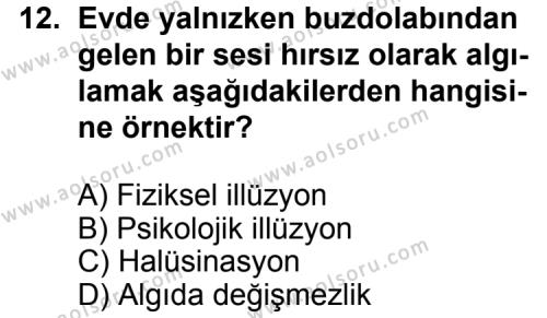 Seçmeli Psikoloji 1 Dersi 2015-2016 Yılı 1. Dönem Sınavı 12. Soru