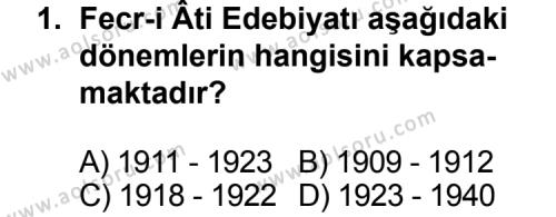 Seçmeli Türk Edebiyatı 3 Dersi 2011 - 2012 Yılı Ek Sınav Soruları 1. Soru