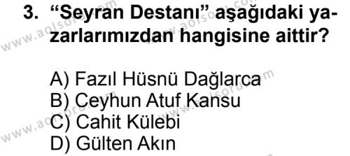Seçmeli Türk Edebiyatı 3 Dersi 2012 - 2013 Yılı 1. Dönem Sınav Soruları 3. Soru