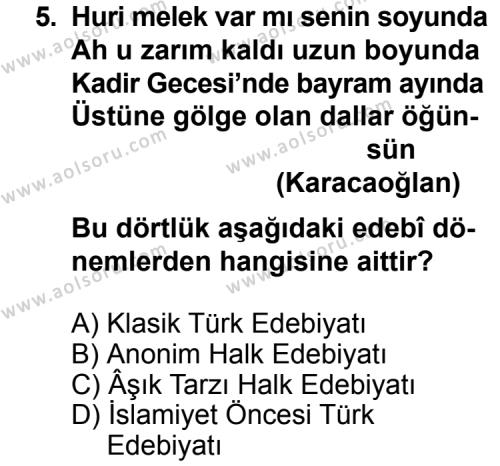 Seçmeli Türk Edebiyatı 3 Dersi 2012-2013 Yılı 2. Dönem Sınavı 5. Soru