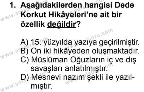 Seçmeli Türk Edebiyatı 4 Dersi 2013 - 2014 Yılı 2. Dönem Sınav Soruları 1. Soru