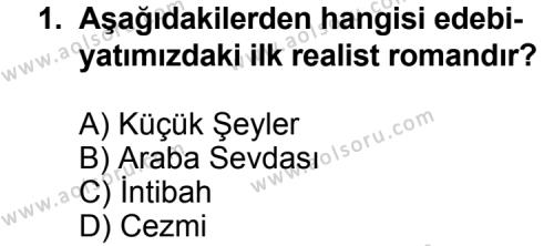 Seçmeli Türk Edebiyatı 5 Dersi 2012 - 2013 Yılı 1. Dönem Sınav Soruları 1. Soru