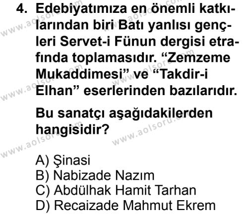 Seçmeli Türk Edebiyatı 5 Dersi 2012 - 2013 Yılı 2. Dönem Sınav Soruları 4. Soru