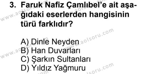 Seçmeli Türk Edebiyatı 6 Dersi 2011 - 2012 Yılı 3. Dönem Sınav Soruları 3. Soru