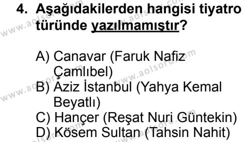 Seçmeli Türk Edebiyatı 6 Dersi 2012 - 2013 Yılı 3. Dönem Sınav Soruları 4. Soru