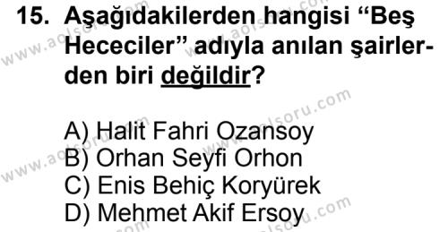 Seçmeli Türk Edebiyatı 6 Dersi 2012-2013 Yılı 3. Dönem Sınavı 15. Soru
