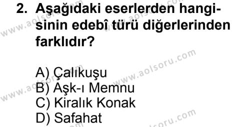 Seçmeli Türk Edebiyatı 6 Dersi 2013 - 2014 Yılı 3. Dönem Sınav Soruları 2. Soru