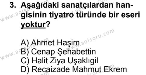 Seçmeli Türk Edebiyatı 6 Dersi 2013 - 2014 Yılı 3. Dönem Sınav Soruları 3. Soru
