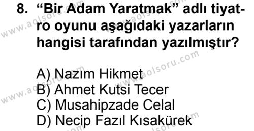 Seçmeli Türk Edebiyatı 7 Dersi 2013-2014 Yılı 1. Dönem Sınavı 8. Soru