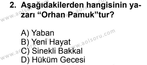 Seçmeli Türk Edebiyatı 8 Dersi 2013 - 2014 Yılı 2. Dönem Sınav Soruları 2. Soru