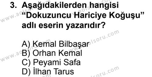 Seçmeli Türk Edebiyatı 8 Dersi 2013 - 2014 Yılı 2. Dönem Sınav Soruları 3. Soru