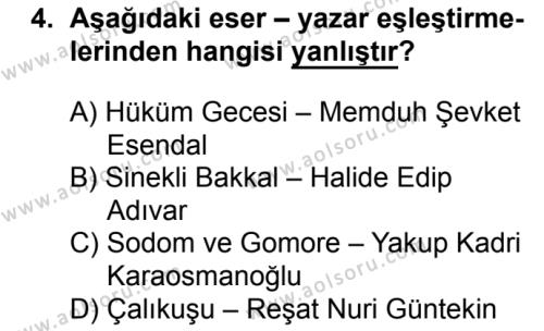 Seçmeli Türk Edebiyatı 8 Dersi 2017 - 2018 Yılı 1. Dönem Sınav Soruları 4. Soru