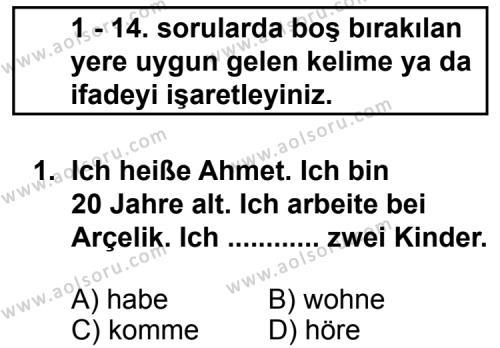 Seçmeli Yabancı Dil Almanca 3 Dersi 2011 - 2012 Yılı 2. Dönem Sınav Soruları 1. Soru