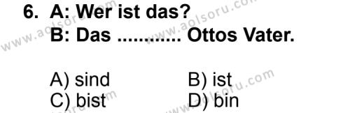 Seçmeli Yabancı Dil Almanca 3 Dersi 2011-2012 Yılı 2. Dönem Sınavı 6. Soru