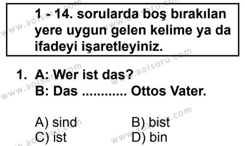 Seçmeli Yabancı Dil Almanca 3 Dersi 2012-2013 Yılı 2. Dönem Sınavı 1. Soru