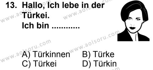 Seçmeli Yabancı Dil Almanca 3 Dersi 2013-2014 Yılı 2. Dönem Sınavı 13. Soru