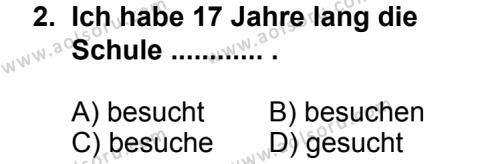 Seçmeli Yabancı Dil Almanca 3 Dersi 2014 - 2015 Yılı 1. Dönem Sınav Soruları 2. Soru