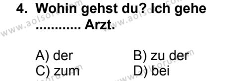 Seçmeli Yabancı Dil Almanca 4 Dersi 2011 - 2012 Yılı 1. Dönem Sınav Soruları 4. Soru